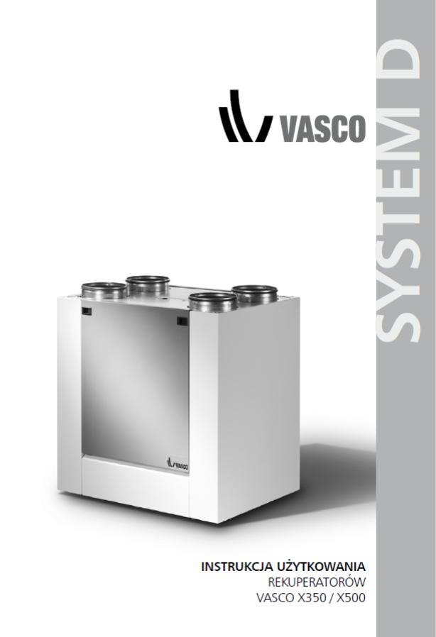 Instrukcja użytkowania rekuperatorów Vasco X (X350, X500)